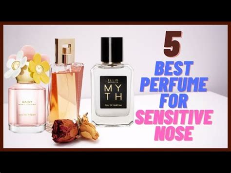 perfumes for sensitive noses